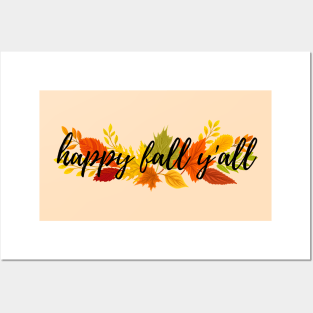 Happy Fall Y'all 3 Fall Time Autumn Leaves Posters and Art